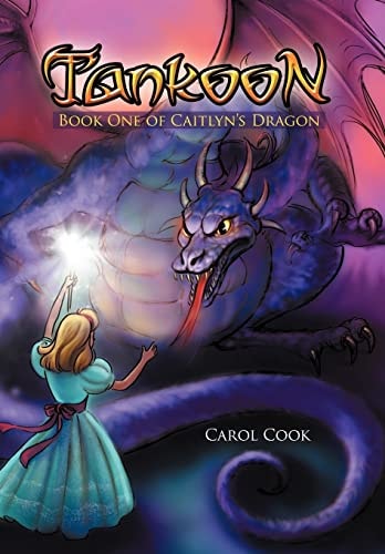 Tankoon Book One of Caitlyn's Dragon