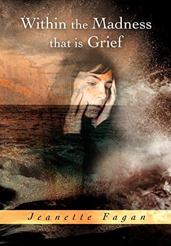 Within the Madness That Is Grief