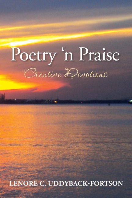 Poetry N Praise...Creative Devotions