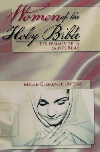 Women of the Holy Bible Les Femmes de la Sainte Bible