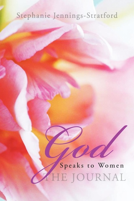 God Speaks to Women - The Journal: The Journal
