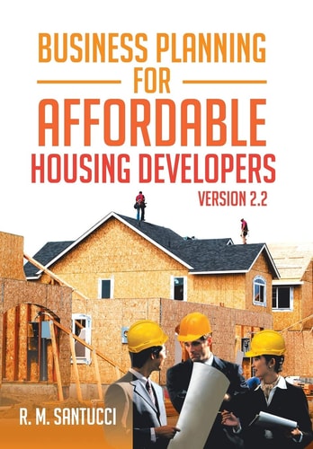 Business Planning for Affordable Housing Developers Version 2. 2