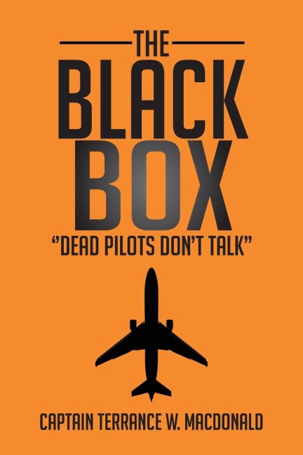The Black Box: Dead Pilots Dont Talk