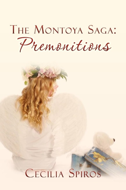 The Montoya Saga: Premonitions: Book 2
