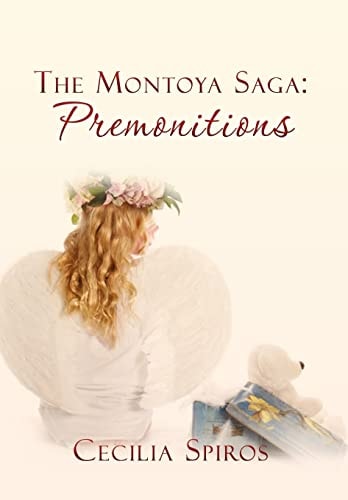 The Montoya Saga Premonitions: Book 2
