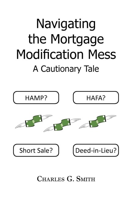 Navigating the Mortgage Modification Mess - A Cautionary Tale: A Cautionary Tale