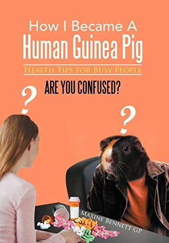 How I Became a Human Guinea Pig Health Tips for Busy People