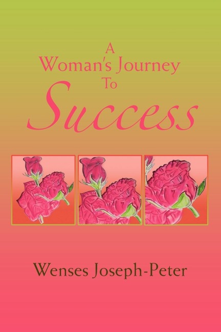A Womans Journey to Success