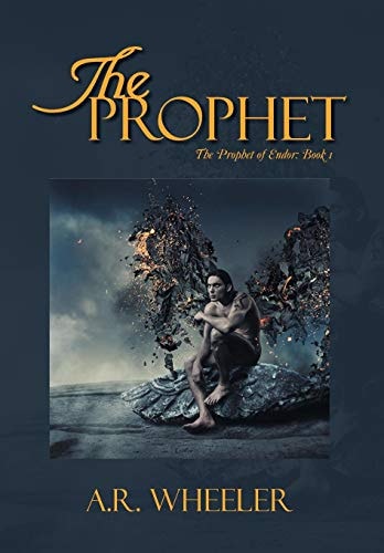 The Prophet The Prophet of Endor: Book 1