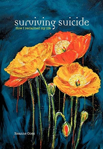 Surviving Suicide How I Reclaimed My Life