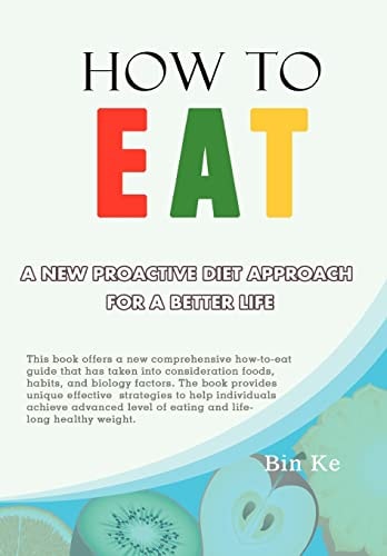 How to Eat A New Proactive Diet Approach for a Better Life