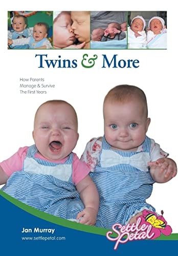 Twins & More How Parents Manage & Survive the First Years