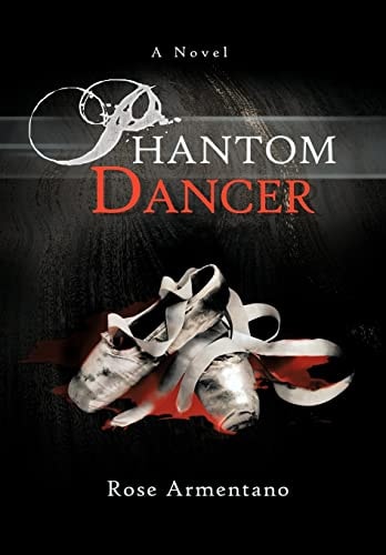 Phantom Dancer A Novel
