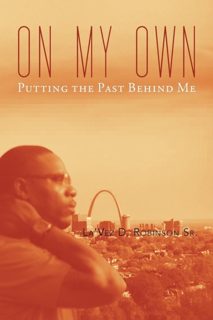 On My Own: Gettin Past the Past