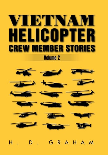 Vietnam Helicopter Crew Member Stories
