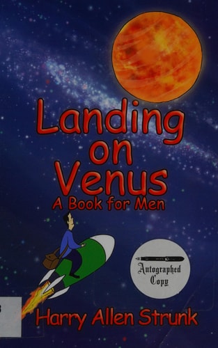 Landing on Venus Finding Happiness in Your Wife and Your Life