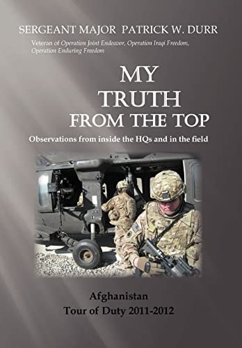 My Truth from the Top Observations from Inside the Hqs