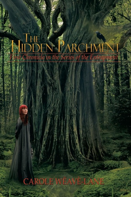 The Hidden Parchment: First Chronicle in the Series of the Entrapment