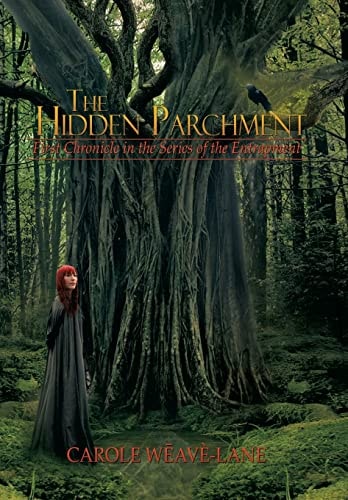 The Hidden Parchment First Chronicle in the Series of the Entrapment