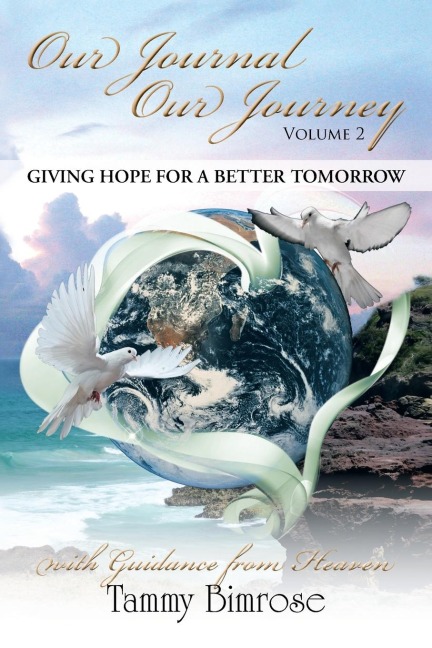 Our Journal Our Journey - Vol. 2: Giving Hope for a Better Tomorrow