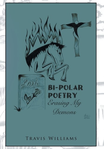 Bi-Polar Poetry Erasing My Demons
