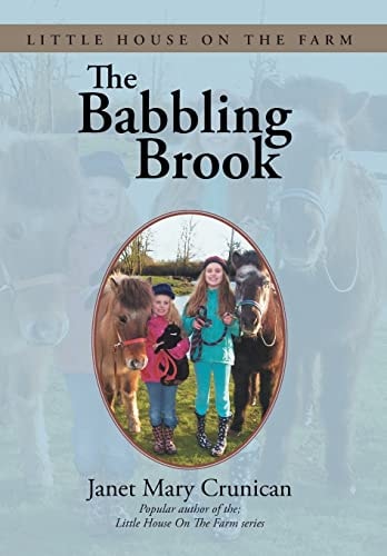 The Babbling Brook Little House on the Farm