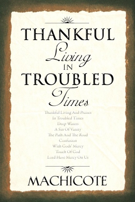 Thankful Living in Troubled Times