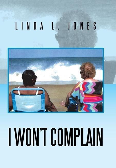 I Won't Complain