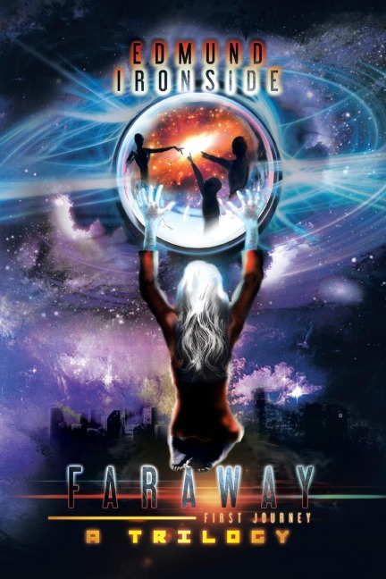 Faraway: First Journey, a Trilogy