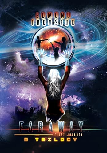 Faraway First Journey, a Trilogy