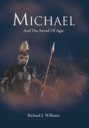Michael And the Sword of Ages
