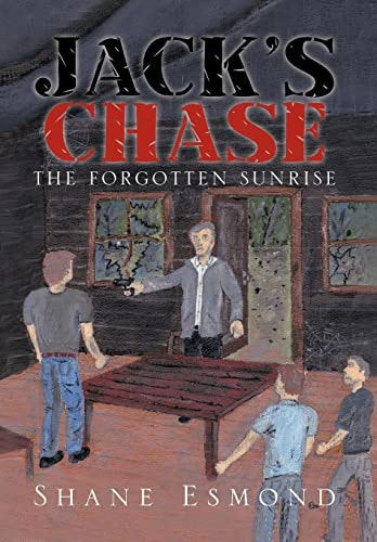 Jack's Chase The Forgotten Sunrise