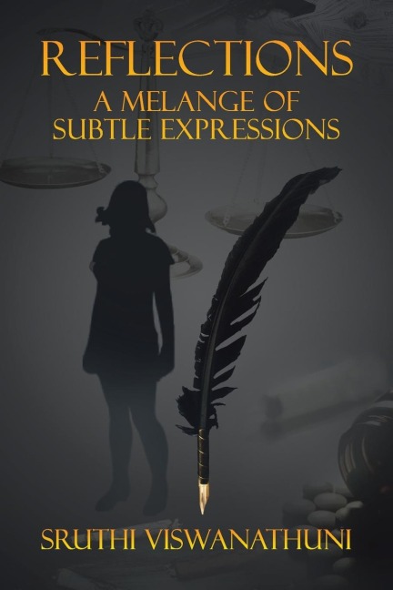 Reflections: A Melange of Subtle Expressions