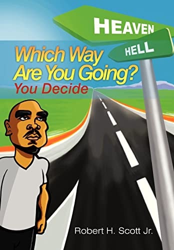 Which Way Are You Going? (You Decide)