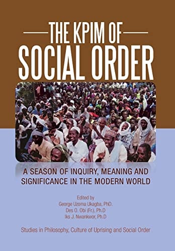 The Kpim of Social Order A Season of Social Uprising