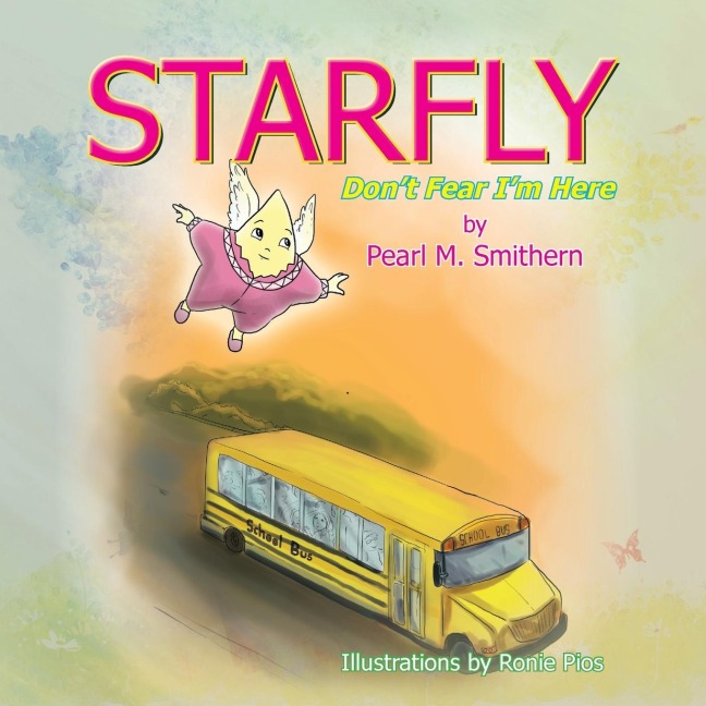 Starfly: Dont Fear Im Here