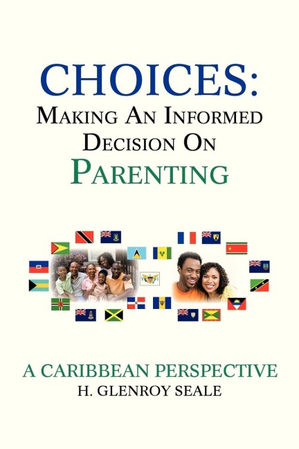 CHOICES: MAKING AN INFORMED DECISION ON PARENTING