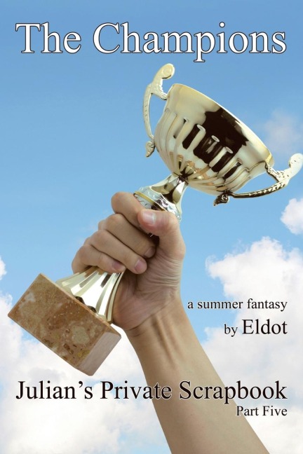 The Champions: Julians Private Scrapbook