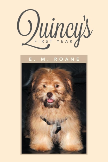 Quincys First Year