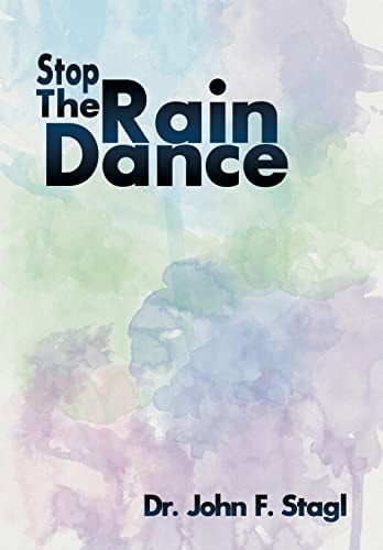 Stop the Rain Dance