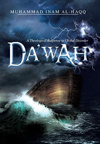 Dawah - a Theological Response to Global Disorder