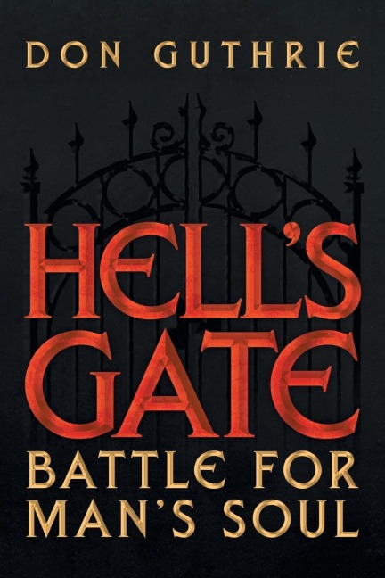 Hells Gate: Battle for Mans Soul