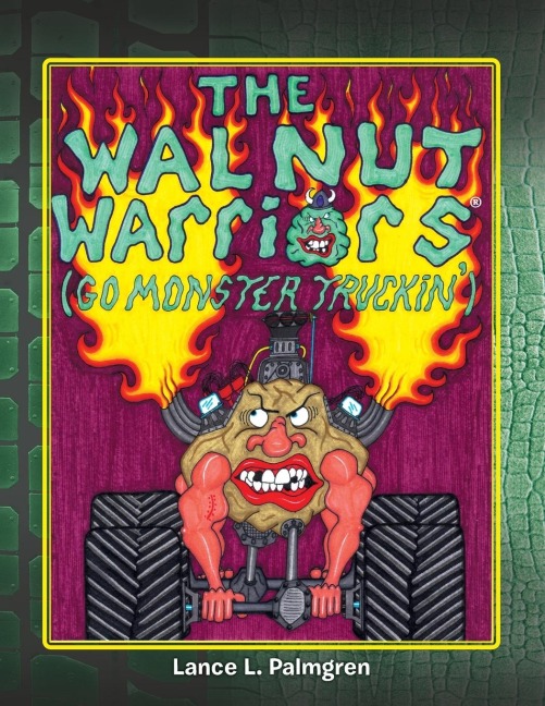 Walnut Warriors (R) (Go Monster Truckin)