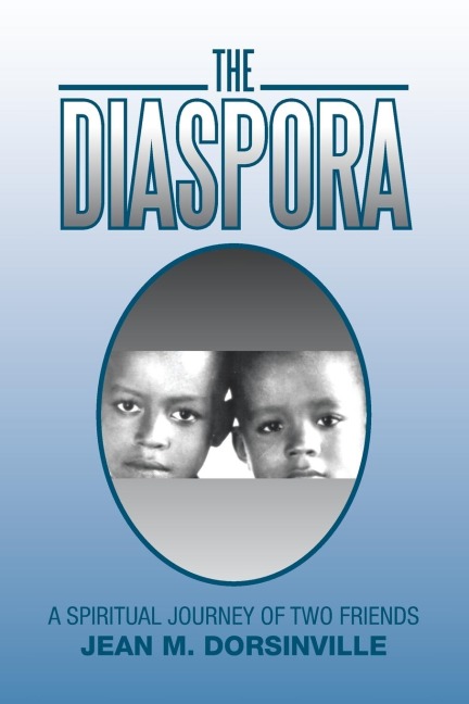 The Diaspora: A Spiritual Journey of Two Friends