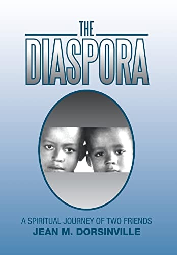 The Diaspora A Spiritual Journey of Two Friends