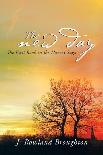 The New Day: The First Book in the Harvey Saga