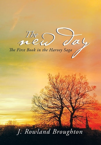 The New Day The First Book in the Harvey Saga