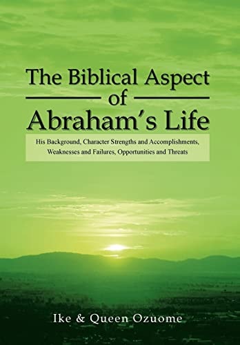 The Biblical Aspect of Abraham's Life