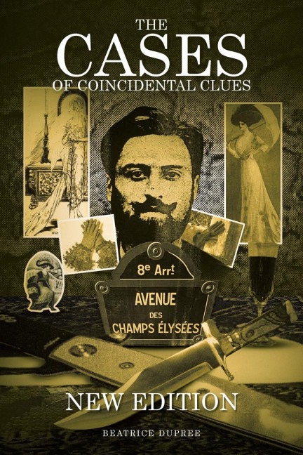 The Cases of Coincidental Clues: New Edition