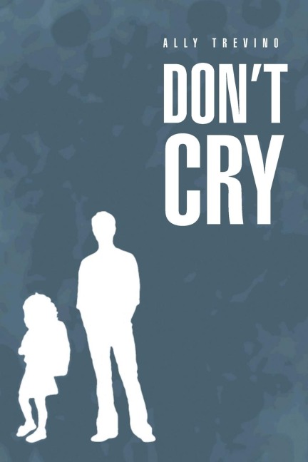 Dont Cry